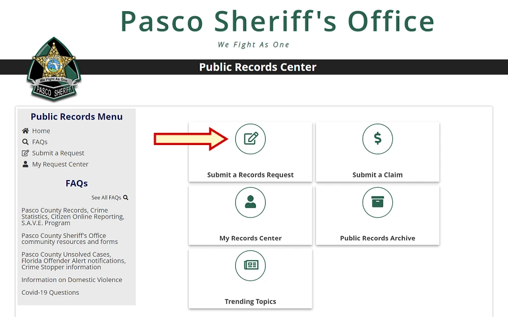 A screenshot shows menu options from the Pasco Sheriff's Office Public Records Center, which display a yellow and red arrow pointing to the submit a records request and other methods such as submit a claim, my records center, public records archive, and trending topics.